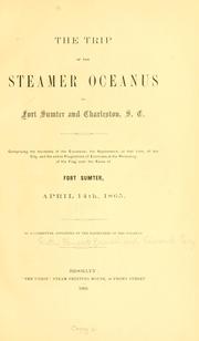 Cover of: trip of the steamer Oceanus to Fort Sumter and Charleston, S. C. | Justus Clement French