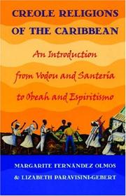 Cover of: Creole Religions of the Caribbean by Margarite Fernandez Olmos, Lizabeth Paravisini-Gebert
