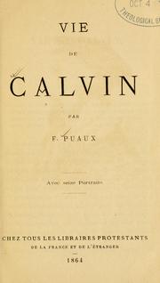 Cover of: Vie de Calvin