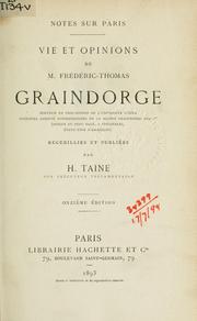 Cover of: Vie et opinions de M. Frédéric-Thomas Graindorge. by Hippolyte Taine