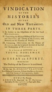 Cover of: A vindication of the histories of the Old and New Testament. by Robert Clayton