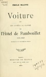 Cover of: Voiture et les années de gloire de l'Hôtel de Rambouillet by Émile Magne