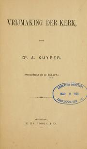 Cover of: Vrijmaking der kerk by Abraham Kuyper