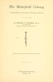 Cover of: The Wakefield colony. by William J. Chapman