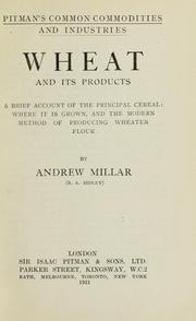 Cover of: Wheat and its products | Andrew Millar