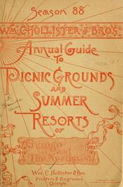 Cover of: Wm. C. Hollister & bro.'s annual guide to picnic grounds and summer resorts of Chicago and the Northwest. by Hollister (William C.) & bro