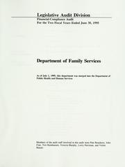 Cover of: Department of Family Services financial-compliance audit for the two fiscal years ended June 30, 1995 by Montana. Legislature. Legislative Audit Division.