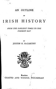Cover of: An outline of Irish history by by Justin H. McCarthy.