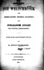 Cover of: Über die Weltchronik des sogenannten Severus Sulpitius und südgallische Annalen des fünften Jahrhunderts ...