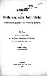 Cover of: Beiträge zur Erklärung alter Schriftsteller: vornehmlich durch Hinweise auf die deutsche Literatur