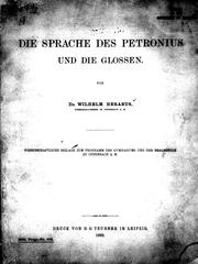 Cover of: Die Sprache des Petronius und die Glossen by von Dr. Wilhelm Heraeus.