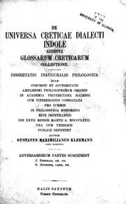 Cover of: De universa Creticae dialecti indole, adiecta glossarum Creticarum collectione by defendet auctor Gustavus Maximilianus Kleemann.