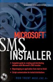 Cover of: Microsoft SMS Installer (Book/CD-ROM package) by Rod Trent, Rod Trent