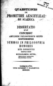Cover of: Quaestiones de Promethei Aeschyleae re scaenica by Guilelmus Otto.
