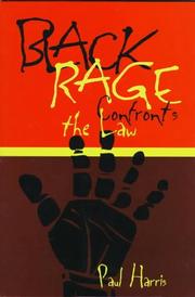 Cover of: Black rage confronts the law by Harris, Paul, Harris, Paul