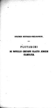 Cover of: Specimen historico-philosophum quo Plutarchi de nonnullis Chrysippi placitis judicium examinatur by Frederik Pieter Jacob Sibmacher Zijnen.