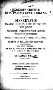 Cover of: Excursus criticus in P. Papinii Statii Silvas by defendet Guilelmus Waller.