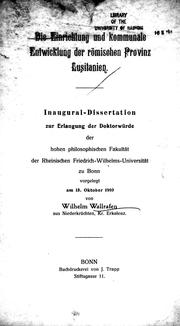 Cover of: Die Einrichtung und kommunale Entwicklung der römischen Provinz Lusitanien by von Wilhelm Wallrafen.