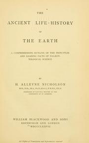 Cover of: The ancient life-history of the earth by Henry Alleyne Nicholson