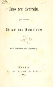 Cover of: Aus dem Lechrain: zur deutschen Sitten und Sagenkunde.