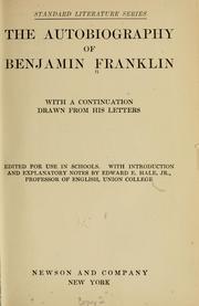 Cover of: The autobiography of Benjamin Franklin by Benjamin Franklin