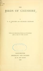 Cover of: The birds of Cheshire by T. A. Coward