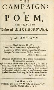 Cover of: The campaign: a poem to His Grace the Duke of Marlborough. by Joseph Addison