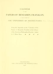 Cover of: Calendar of the papers of Benjamin Franklin in the library of the University of Pennsylvania by University of Pennsylvania. Library.