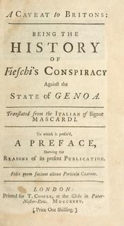 Cover of: caveat to Britons: being the history of Fieschi's conspiracy against the state of Genoa