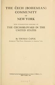 Cover of: The Cech <Bohemian> community of New York by Thomas Čapek