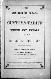 Cover of: Customs tariff, excise and export duties, regulations, &c