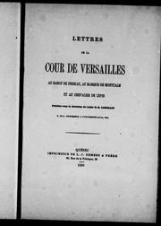 Cover of: Lettres de la cour de Versailles au baron de Dieskau, au marquis de Montcalm et au chevalier de Lévis by publiées sous la direction de H.-R. Casgrain.