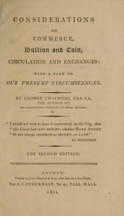 Cover of: Considerations on commerce, bullion and coin, circulation and exchanges: with a view to our present circumstances