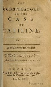 Cover of: conspirators, or, The case of Catiline, part II