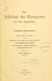 Cover of: Das Schicksal des Blastoporus bei den Amphibien by Fritz Schanz