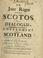 Cover of: De jure regni apud Scotos, or, A dialogue concerning the due priviledge of government in the kingdom of Scotland betwixt George Buchanan and Thomas Maitland