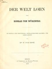 Cover of: Der Welt Lohn by Konrad von Würzburg