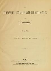 Cover of: Die tympanalen Sinnesapparate der Orthopteren by Vitus Graber