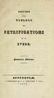 Cover of: Esquisse d'un tableau des petrifications de la Suède.