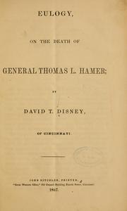 Cover of: Eulogy: on the death of General Thomas L. Hamer