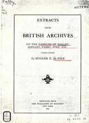 Cover of: Extracts from British archives on the families of Halley, Hawley, Parry, Pyke, etc. by Eugene Fairfield McPike