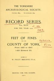 Cover of: Feet of fines for the county of York, from 1327 to 1347 by W. Paley Baildon