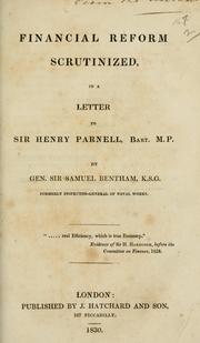 Cover of: Financial reform scrutinized: in a letter to Sir Henry Parnell, Bart. M.P.