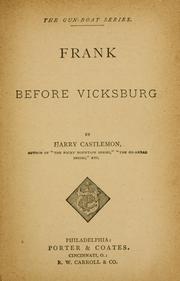 Frank before Vicksburg by Harry Castlemon
