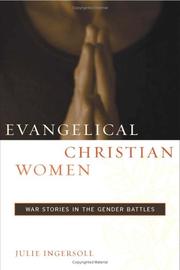 Cover of: Evangelical Christian Women: War Stories in the Gender Battles (Qualitative Studies in Religion)