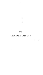 The Abbé de Lamennais and the liberal Catholic movement in France by William Gibson, 2nd Baron Ashbourne, William Gibson