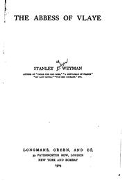 Cover of: The abbess of Vlaye by Stanley John Weyman