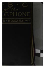 Cover of: A B C of the telephone by James Edward 1865- Homans