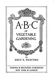 Cover of: A-B-C of vegetable gardening