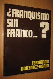 Cover of: Franquismo sin Franco...? by Fernando González-Doria